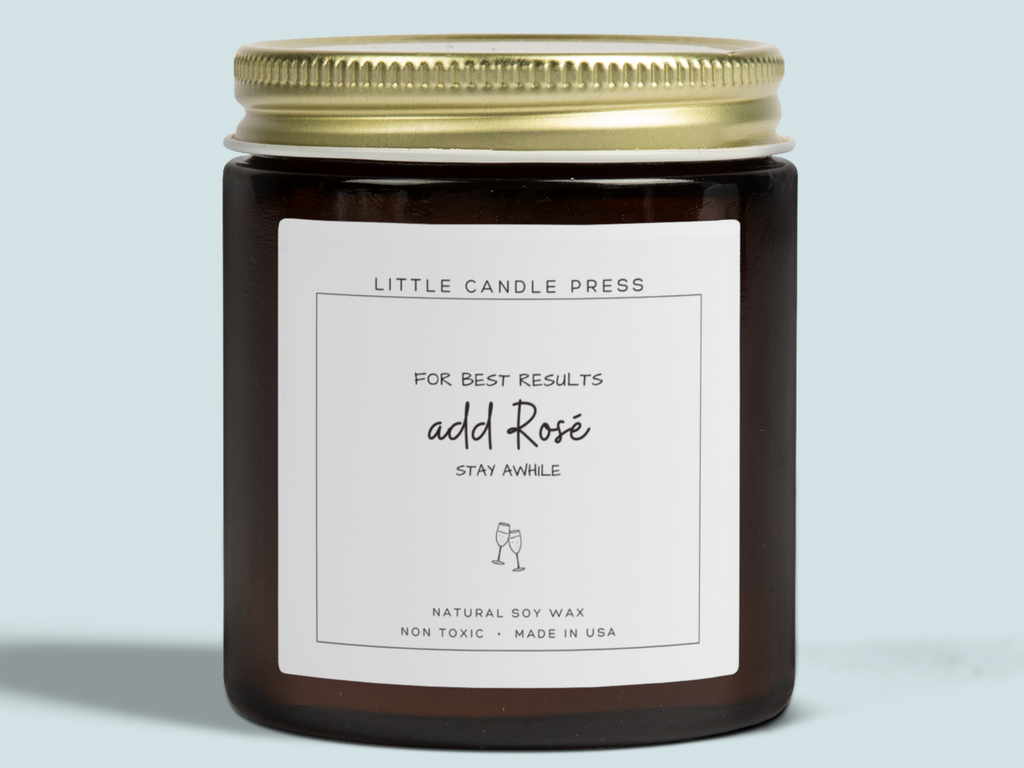 FOR BEST RESULTS: ADD ROSÉ. STAY AWHILE