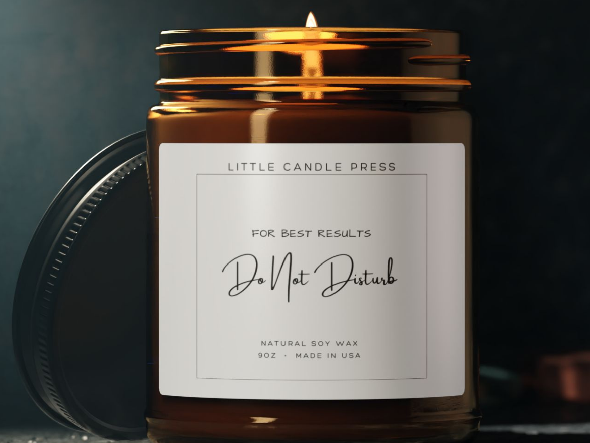 For Best Results:  Do Not Disturb Candle