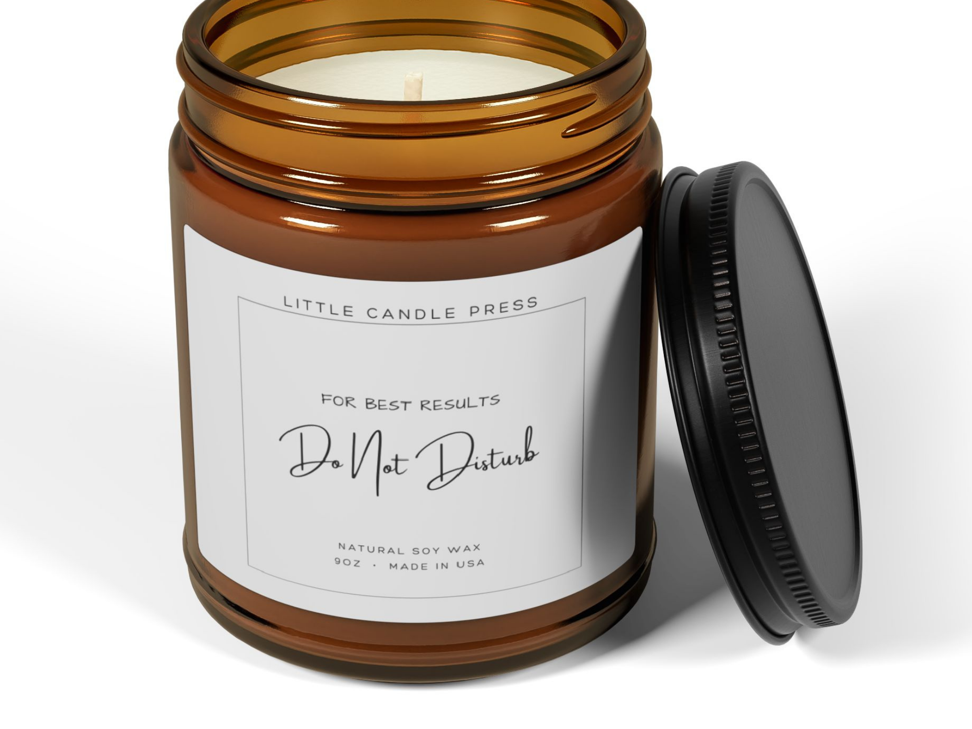 For Best Results:  Do Not Disturb Candle
