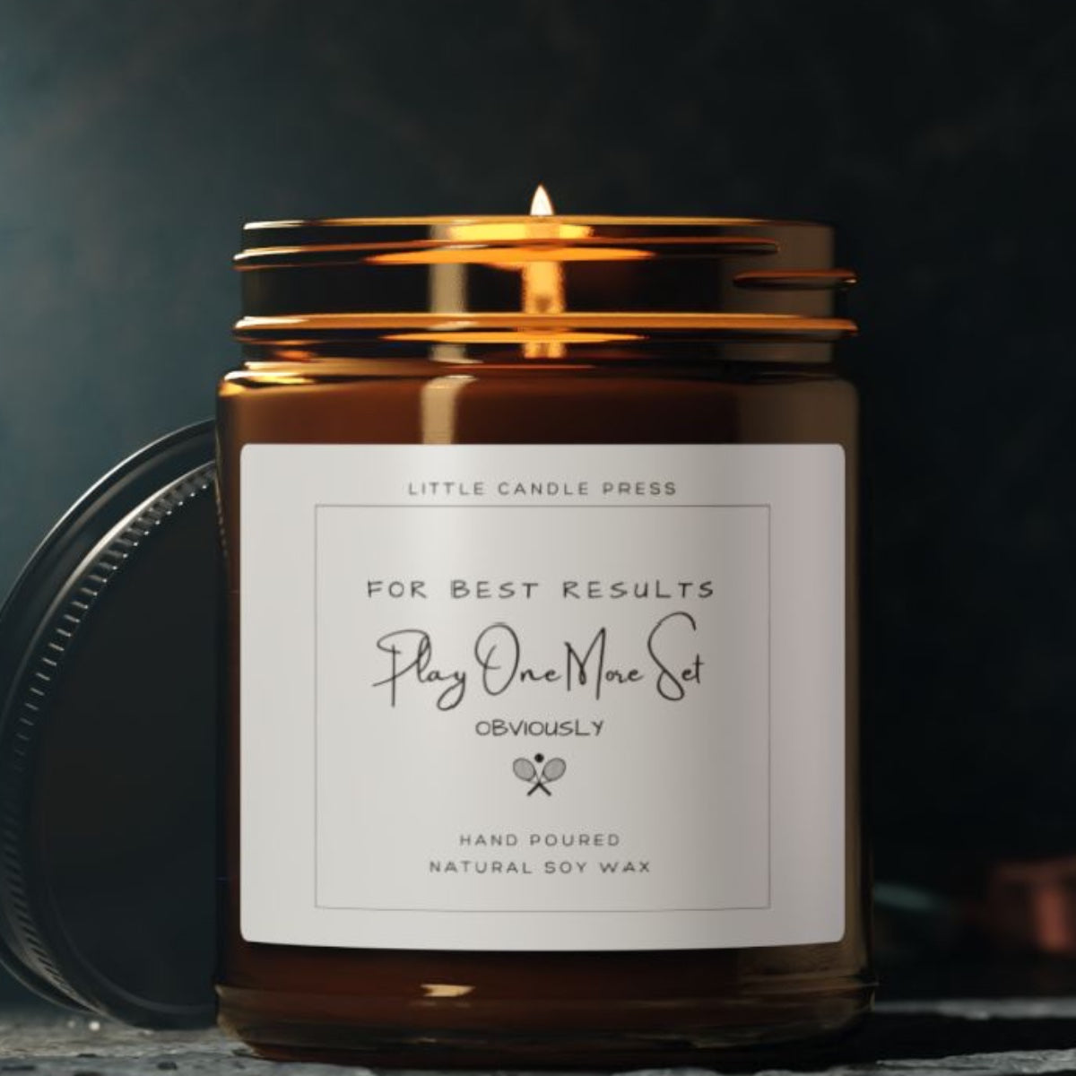For Best Results Play One More Set Obviously Tennis Candle