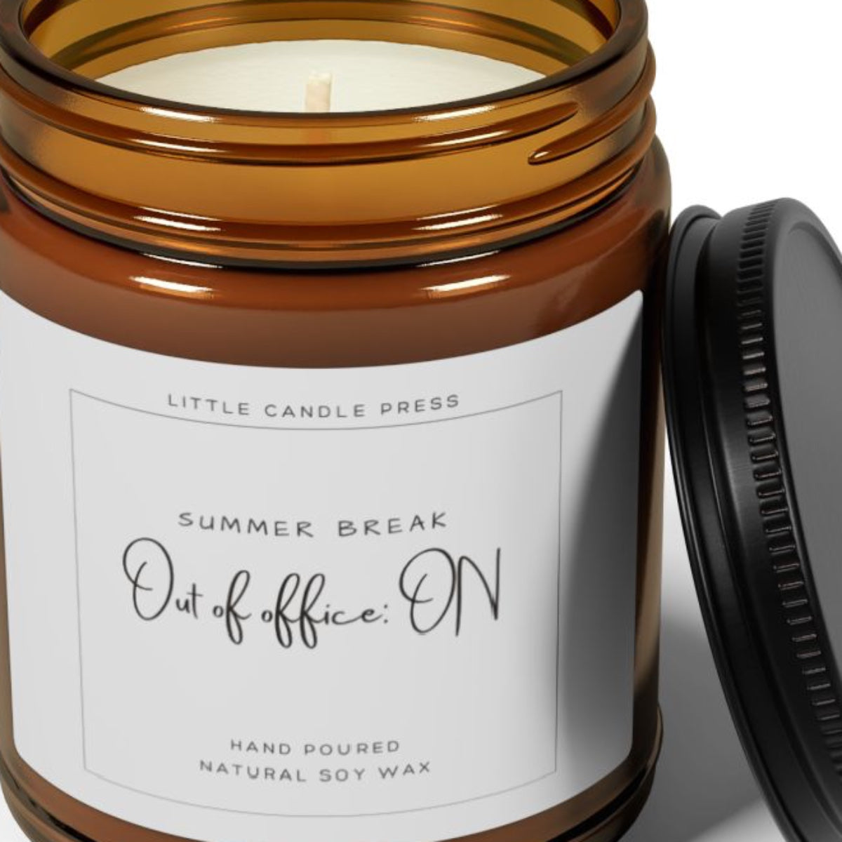 Summer Break Out of Office ON Candle