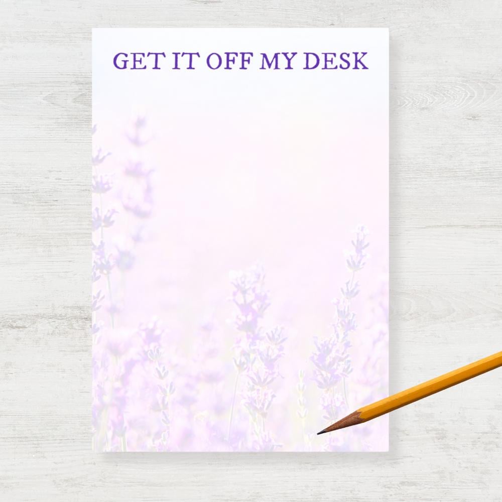Get it off my desk Lavender Post-it Notes. Two Sizes: 4x6" and / or 3x3"