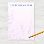 Get it off my desk Lavender Post-it Notes. Two Sizes: 4x6" and / or 3x3"