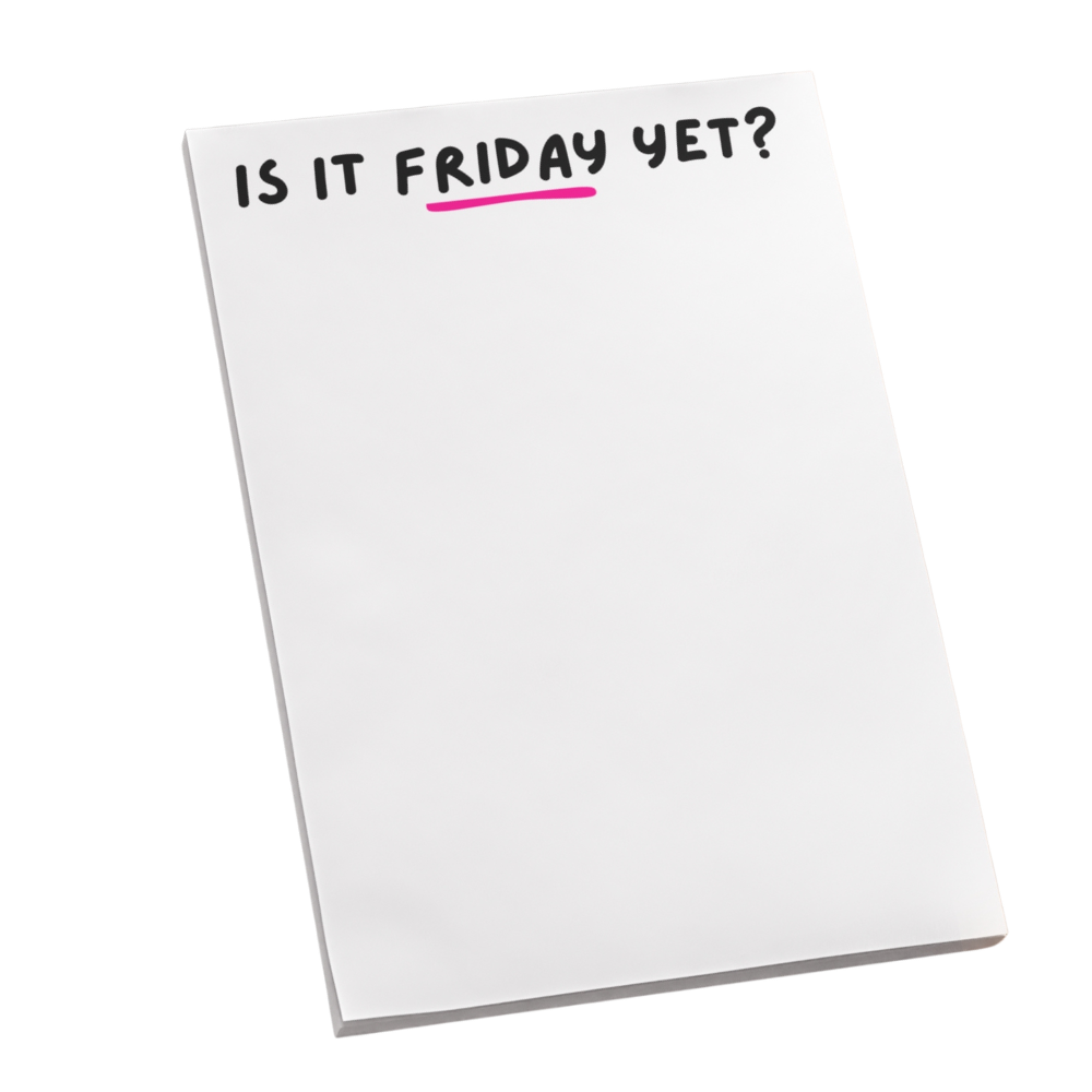 Is it Friday Post-it Notes 4" x 6"
